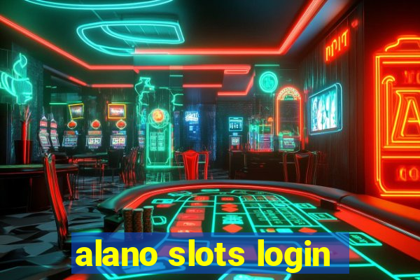 alano slots login